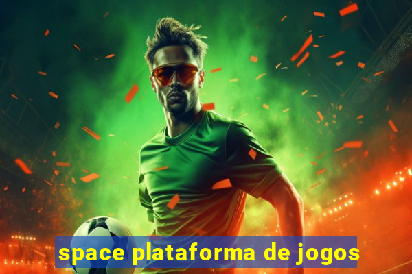 space plataforma de jogos